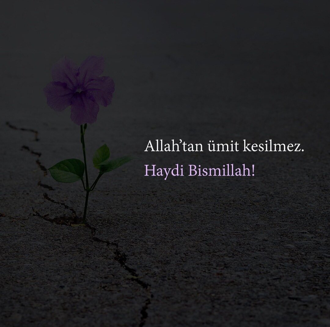 Allah’tan Ümit Kesmemek Bugün